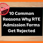 RTE Admission 2026 :- 10 Reasons for Rejection